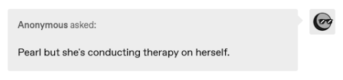 A request for Pearl giving herself therapy.