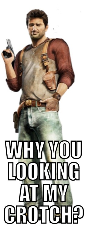 revert–work:  Be honest  Can’t help but look everything I play Uncharted! O.o