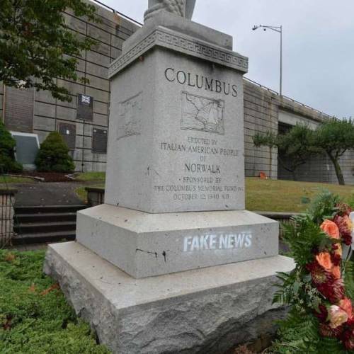 ‘FAKE NEWS’ Vandalized Columbus statue in Norwalk, Connecticut