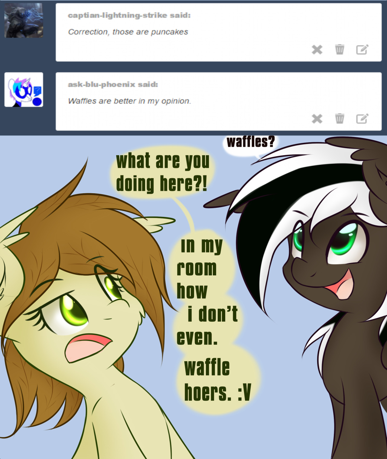 askflowertheplantponi:  Flora: I don’t have any waffles… also Lol puns. Askers