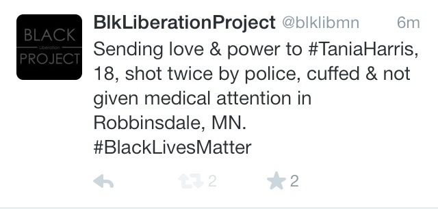 thekingjobe:  18 year old Tania Harris was shot twice by police in Robbinsdale, MN