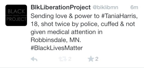 thekingjobe: thekingjobe: 18 year old Tania Harris was shot twice by police in Robbinsdale, MN yeste