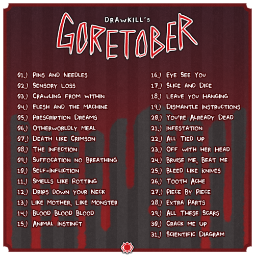 Whos Ready For Some Goretober?I Have Here A Goretober List Made By Yours Truly, For All Your October