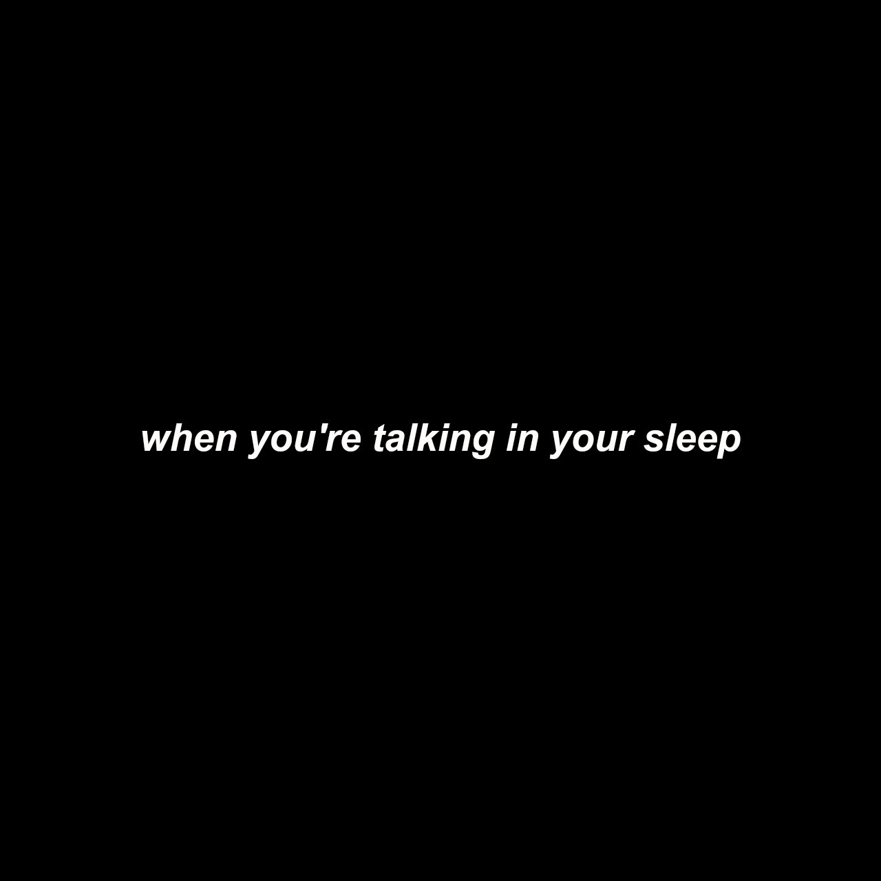 LYRICS - talking in your sleep // the romantics