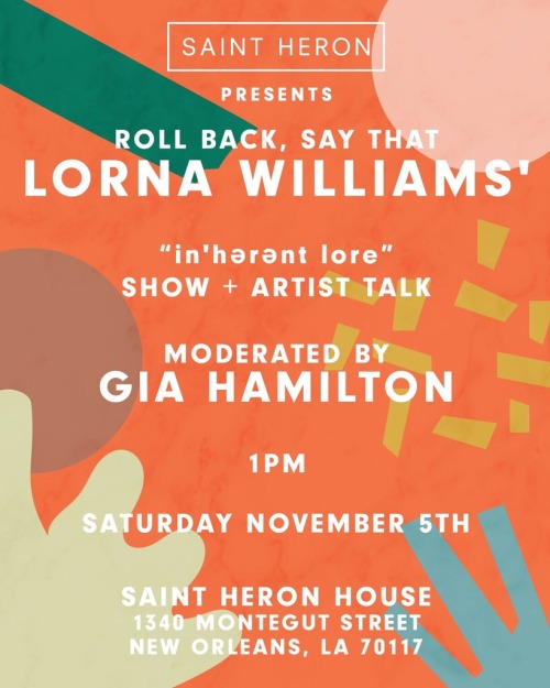 NOLA! SAINT HERON PRESENTS: ROLL BACK, SAY THAT WITH LORNA WILLIAMS &amp; GIA HAMILTONTickets av