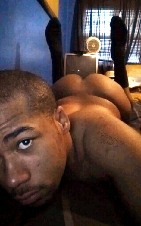 bigbootykings:  NEW SUBMISSION: A Phat Booty King! He needs his ass worshiped passionately and fucked roughly when ever you come by to see him!  -For more FOLLOW bigbootykings-