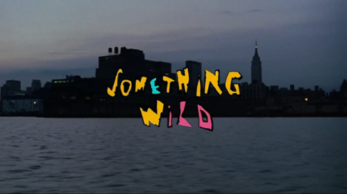 Something Wild (1986)Dir: Jonathan DemmeDOP: Tak Fujimoto“Remember, no matter what, it&rsq