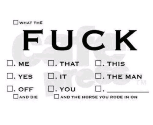 cravehiminallways212:  ☑️Other: …you, you fucking fuck…💋  Yeah, well fuck you too…..❤️