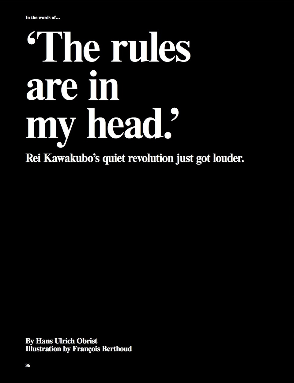 killyohji-deactivated20151231:  Rei Kawakubo, ’The rules are in my head’, for