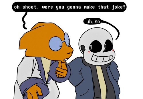 Want To Believe That Sans Is As Easy To Blush As Papyrus. Probably Out Of Character And To This I Say.