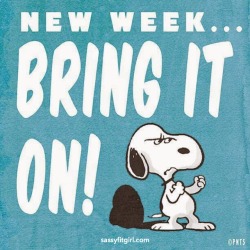 sassyfitblog:  New Week..Bring It On!  Happy
