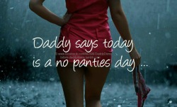 daddy1369:  EVERY day is a no panties day.