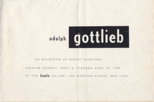 On this day in 1954, &ldquo;Adolph Gottlieb: An Exhibition of Recent Paintings,&rdquo; opene