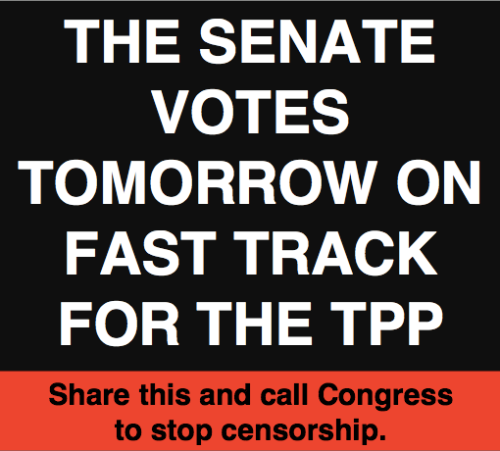URGENT: The Senate will take a procedural vote on “fast track” tomorrow afternoon.Text F