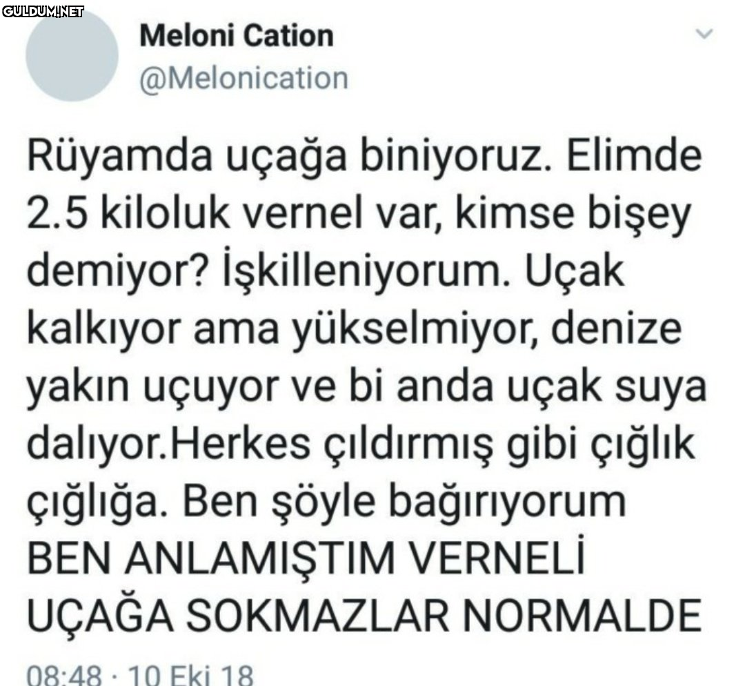 😁😁

 @Melonication Rüyamda...