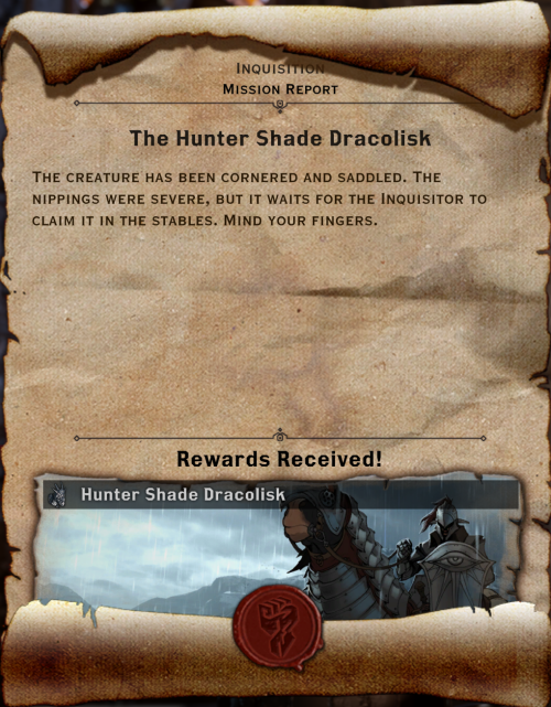 War Table Missions —&gt; Orlais —&gt; The Hunter Shade Dracolisk (Mount Mission)Prerequisites: Kill 