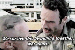 rickandthangs:Rick Grimes Appreciation Week : Day Two➳ Favorite Quote(s)