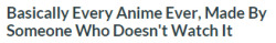 dorkly:Basically Every Anime Ever, Made By