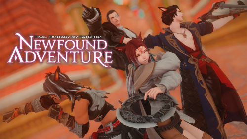Newfound Adventure - Happy Patch Day!Music Theme  (FFIX Festival of the Hunt by Nobuo Uematsu)We’re 