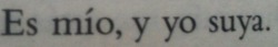 justaid3e:  Somos nuestros.