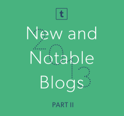 yearinreview:  New and Notable Tumblr Blogs