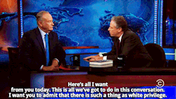 sandandglass:  I don’t think Bill O’Reilly understands the concept of white privilege.  