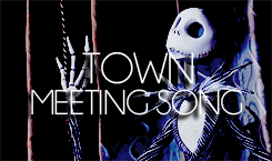 riderflynns:  Disney Movies + Favourite Songs → The Nightmare before Christmas
