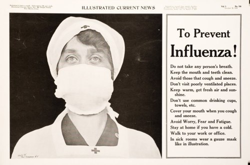 A public service announcement during the “Spanish” Flu in 1918. Just like today, there was a great d