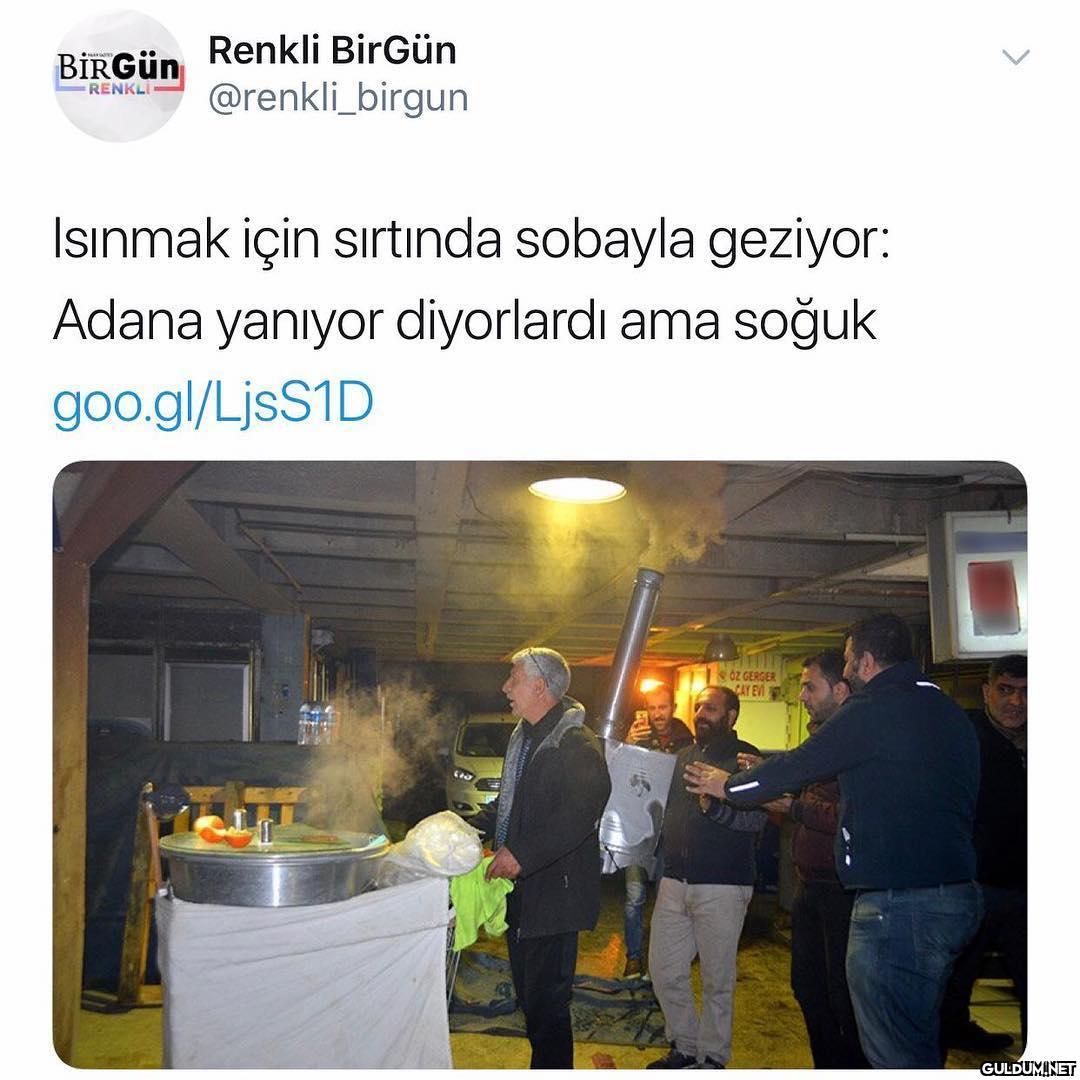 Yürüyen soba... Uzun...