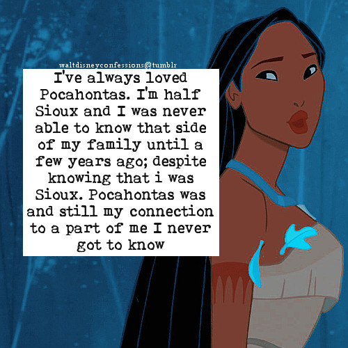 Walt Disney Confessions I Ve Always Loved Pocahontas I M Half Sioux And I