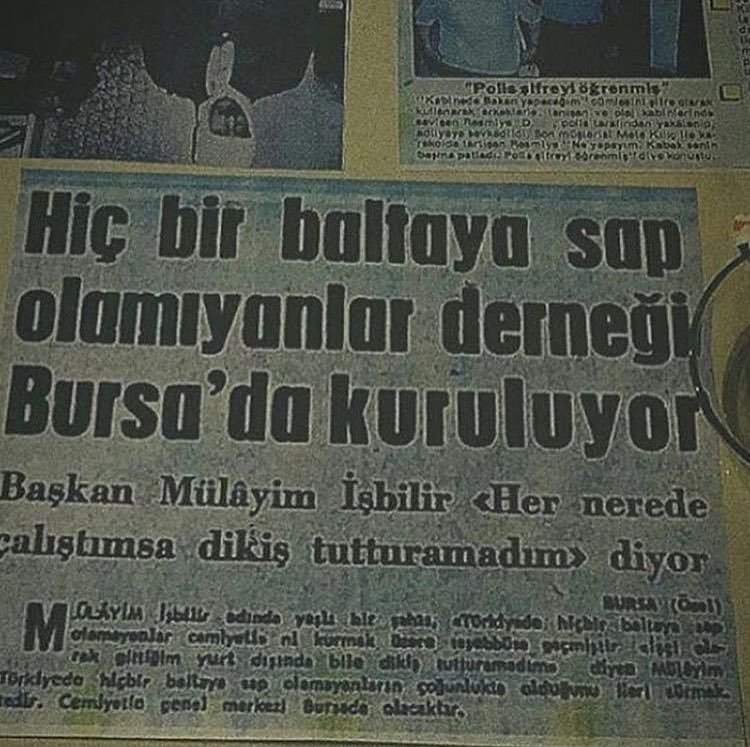 HİC bir baltayı...