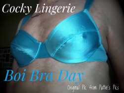 Tomorrow Morning Brings A  Knew Edition Of Boi Bra Day .Cum Back For The Fun!You