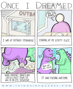 tiscomics:  Source: http://www.thingsinsquares.com/once-i-dreamed-comics/zilla/