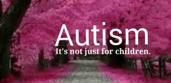 greeneyedzengirl:  It dawned on my that not only is it not just boys, but it’s not just children either. I’m about to turn 50 this year and I’m still autistic. It’s doesn’t magically go awsy, and while we can do great jobs of learning to adjust,