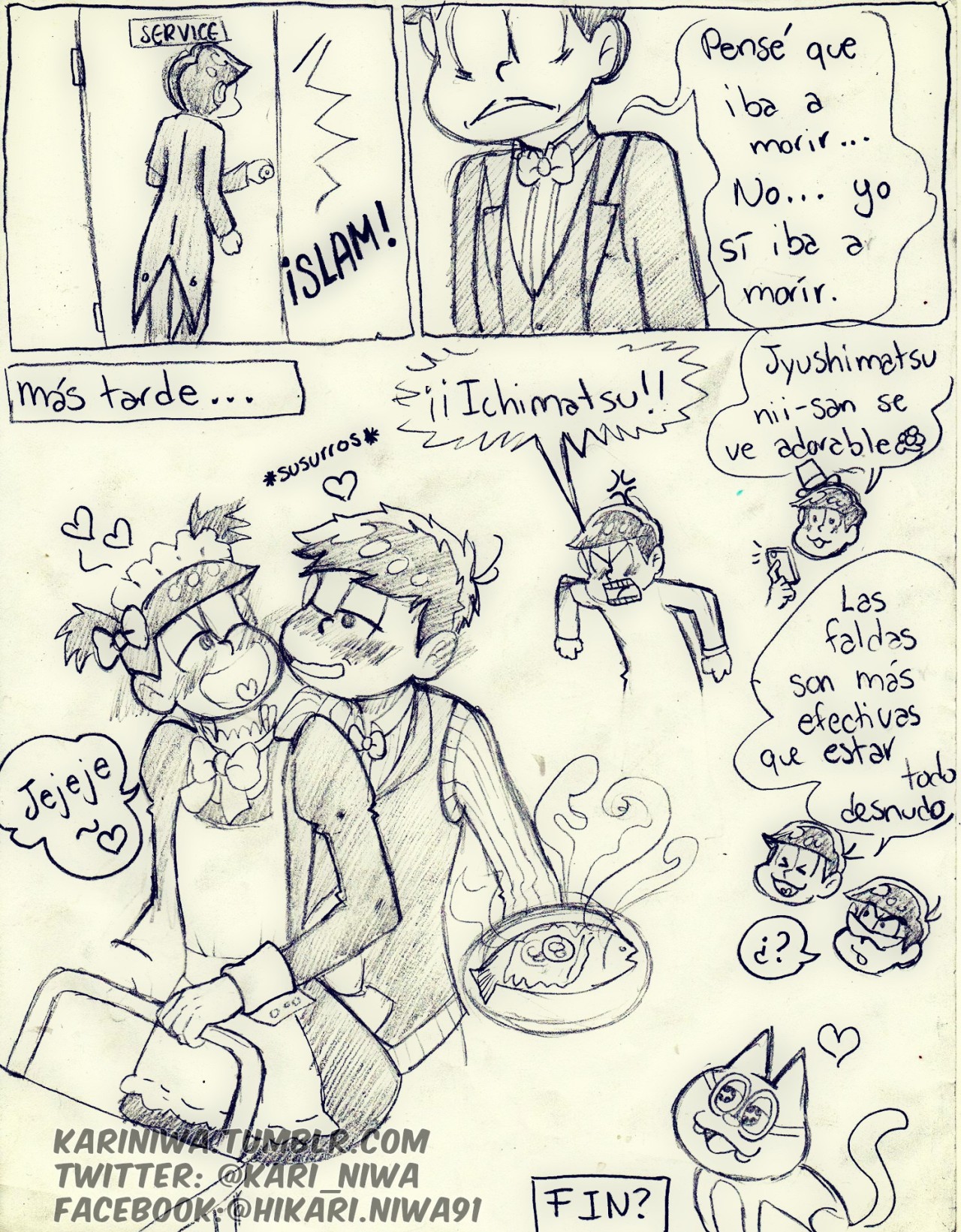 kariniwa:  Jyushimatsu: Ichima… Ichimatsu Nii-sanIchimatsu: Qué pasa? Quieres