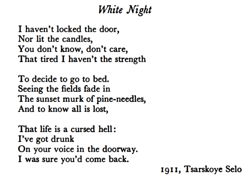 "White Night", Anna Akhmatova (translated By D. M. Thomas)
