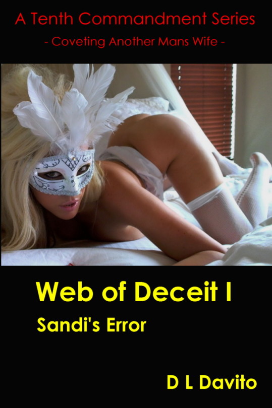 Smashwords – Web of Deceit I - Sandi's Error – a book by D L Davito