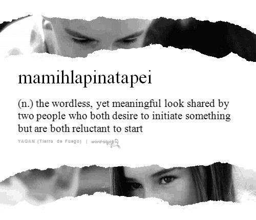 h-a–r—b—-o—-s—s–a-r: Untranslatable Words Around The World The last one…   lol 