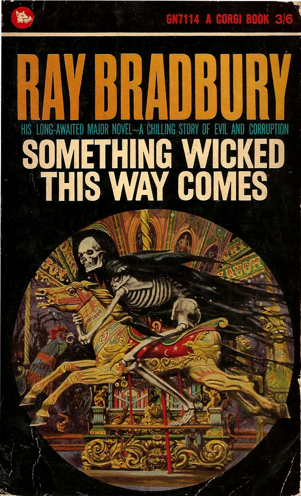 Something Wicked This Way Comes, by Ray Bradbury (Corgi, 1963). From a charity shop