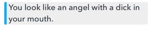 froofie:guynewyork:Every time I see this quote I initially read it as “You look like an angel with a