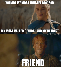 got-tyrion:  Happy National best friends day Jorah Mormont