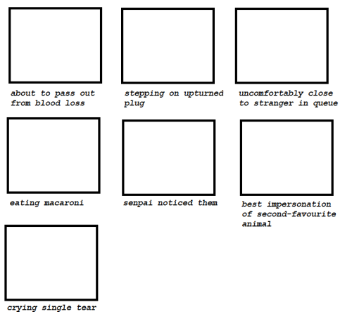 pussykraken:  i made my own character expression meme today 