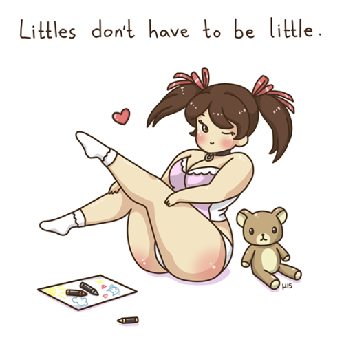 little-myuu:♥  Littles come in all sizes. It doesn’t matter if you’re big, little, tall or short. It’s all about how you identify.♥  