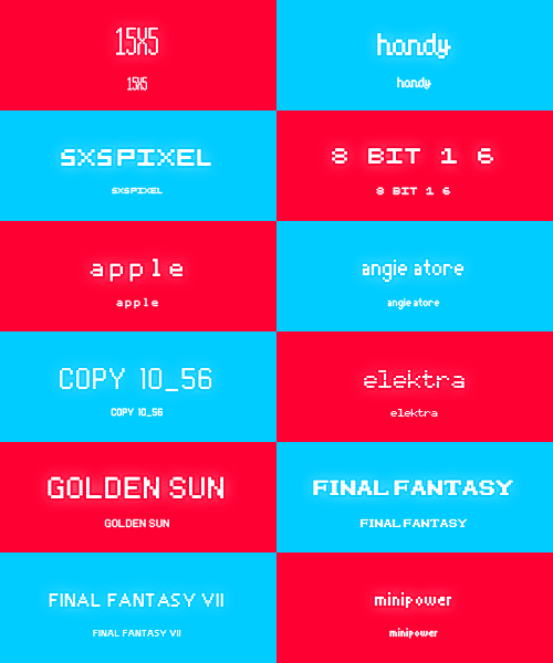 sephxual:  Pixel Fonts (almost all that I have installed) :feat. cutie size ↴ 15x5 | handy | 8-bit-1-6 | 5x5 Pixel | apple | angie atore | copy 10 56 | elektra | golden sun | final-fantasy | final fantasy vii | minipower | press start 2p | puke force