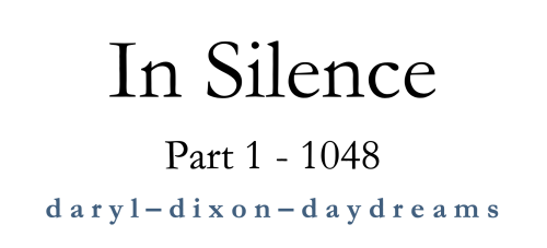 amputated-spirit:daryl-dixon-daydreams: Words: 8,347 Pairing: Daryl Dixon x Reader Reader pronouns: 