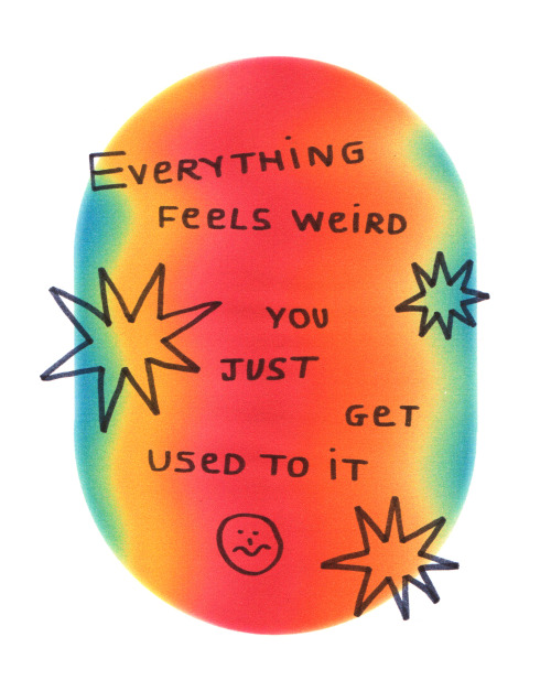 demiiwhiffin:  everything feels weird you