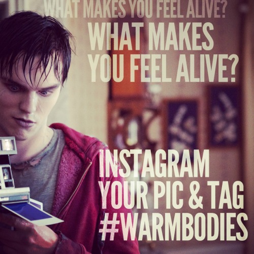 warmbodiesmovie: instagram.com/warmbodies