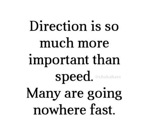 remainblessed:  Sometimes you have to re-evaluate the direction you are going Get