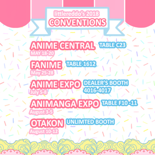 My 2018 Convention Schedule + Catalog! I still have to hear back from Crunchyroll Expo and Anime Wee