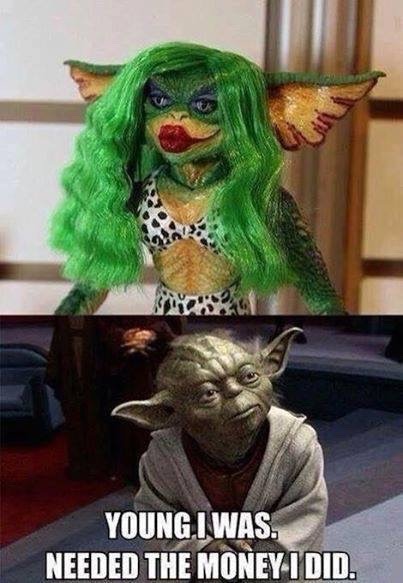 Financing Jedi trading sometime takes a little glitter and lipstick. Yoda regrets nothing.
